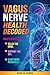 Vagus Nerve Health Decoded:...