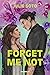 Forget Me Not
