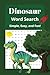 Dinosaur Word search puzzle book by Tyler Thompson