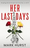 Her Last Days