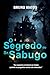 O Segredo do Sr. Sabugo by Bruno  Matos
