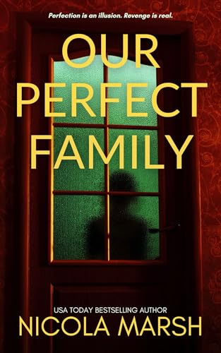 Our Perfect Family (Kindle Edition)