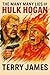The Many Many Lies of Hulk Hogan by Terry James