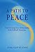 A Path to Peace: Transformi...