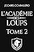 L'Académie des Loups - 2ème...