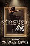 Forever His Anchor (Mob Love Series Book 3)