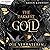 Die Verräterin (The Darkest Gold, #2)