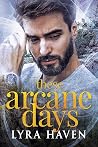 These Arcane Days