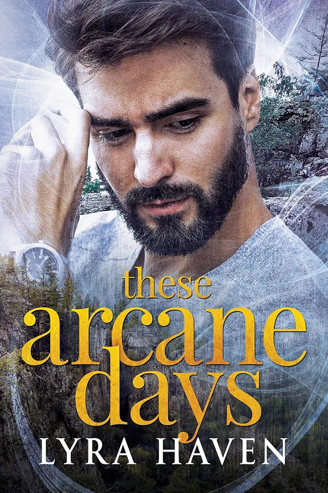 These Arcane Days (The Crossing #2)