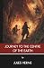 Journey to the Centre of the Earth