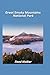Great Smoky Mountains National Park Travel Guide 2025 by Reed Walker