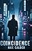 Coincidence by Max Calder