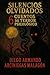 Silencios olvidados (6 cuentos)