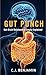 Gut Punch: Gut-Brain Relati...