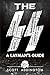 The SS: A Layman's Guide (The Layman's Guide History Series)