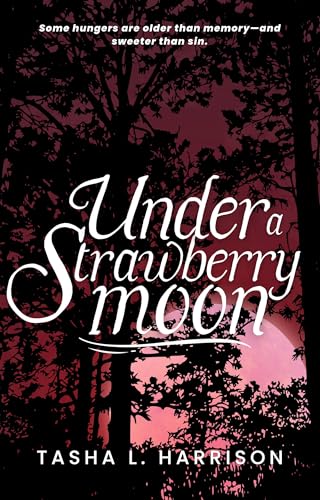 Under A Strawberry Moon: Marrow Bone Creek (Kindle Edition)