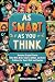 As Smart as You Think by William Wiseman