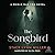 The Songbird: A World War Two Novel (Hattie James #1)