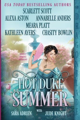 Hot Duke Summer: Regency Historical Romance Anthology (Paperback)