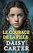 Le Courage de la Fille (Les...