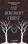 The Rowbury Curse: Prequel to The Rowbury Raven