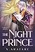 The Night Prince: Book Two (Night Prince #2)