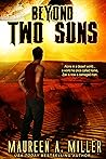 Two Suns by Maureen A. Miller