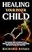 Healing Your Inner Child: T...