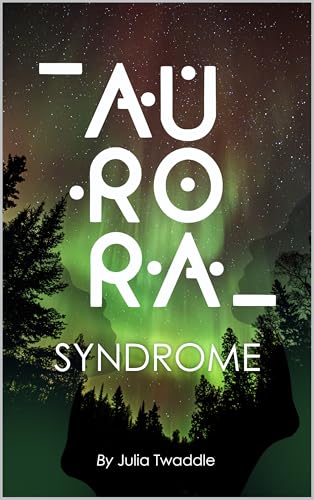 Aurora Syndrome (Kindle Edition)