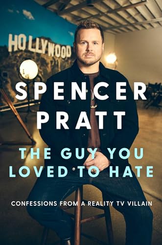 The Guy You Loved to Hate: Confessions from a Reality TV Villain (Hardcover)