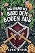 Das schlägt der Burg den Bo...
