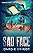Sad Face: Bad Reflections -...