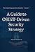 A Guide to OSINT-Driven Security Strategy: Master OSINT for Corporate Security: The Step-by-Step Guide to Protect Your Business from Fraud, Threats, ... Risks (The Simple Corporate Security Guide)