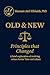 OLD & NEW: Principles that ...