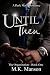 Until Then: The Organizatio...