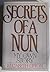 Secrets of a Nun: My Own Story