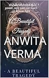 Book cover for A Beautiful Tragedy: In a world broken by power, only pain can teach us how to fight