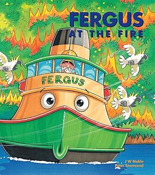 Fergus at the Fire (Fergus the Ferry, #3)