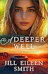 A Deeper Well: An...