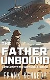 The Father Unbound