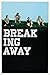 Breaking Away by Steve Tesich