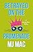 Betrayed on the Promenade: A Kennedy Reeves Mystery (A Kennedy Reeves Mysteries Book 6)