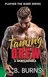 Taming Drew