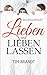 Lieben und lieben lassen: W...