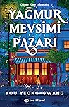 Yağmur Mevsimi Pazarı by You Yeong-Gwang
