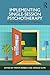 Implementing Single-Session Psychotherapy: When No Appointment Is Necessary