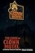 The Curse of the Clown Motel