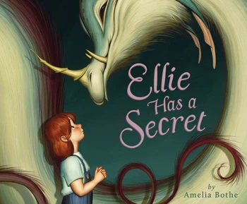 Ellie Has a Secret: A Magical Illustrated Picture Book About Courage and Honesty for Kids (Ages 4-8)