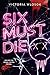 Six Must Die