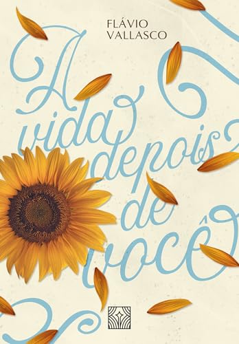 A Vida Depois de Você (Portuguese Edition)